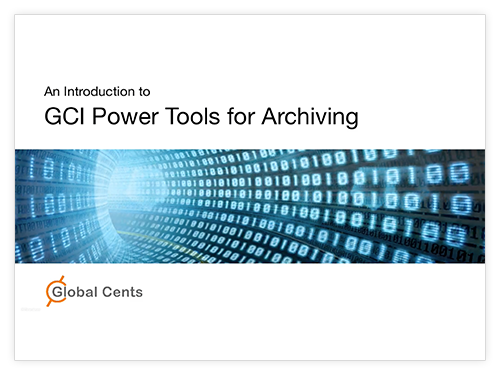 Introduction to GCI PowerTools for Archiving