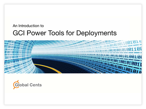 Introduction to GCI PowerTools for Deployments
